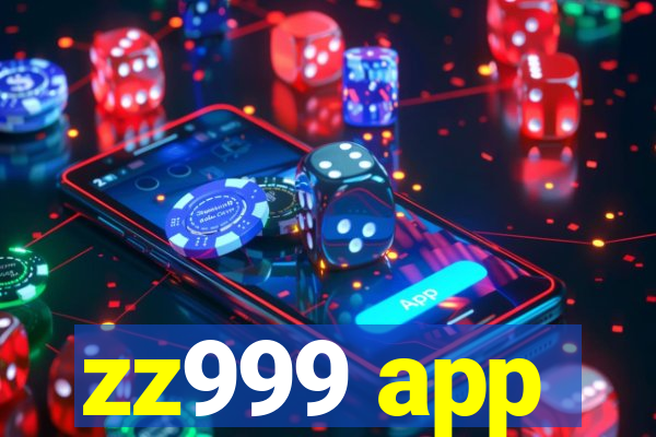 zz999 app